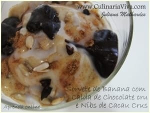 Receita de Cacau – Sorvete de banana com choco-flocos crus e cobertura de chocolate