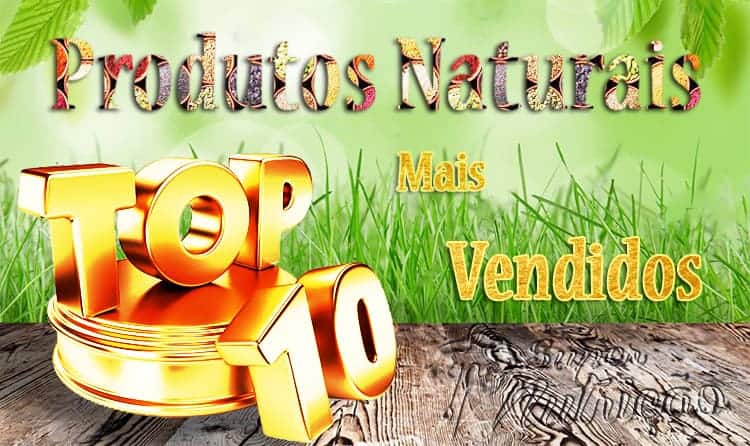 Produtos Naturais e Saudáveis mais Vendidos