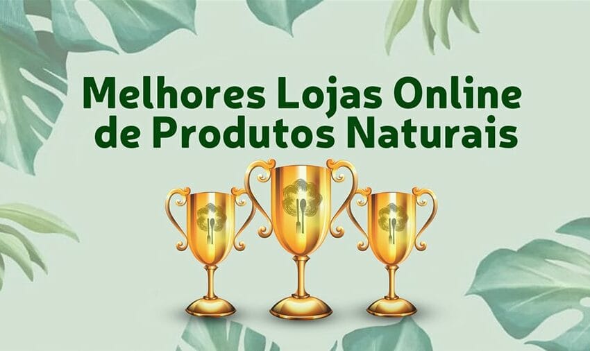 Melhores e Mais Confiáveis Lojas Online Produtos Naturais