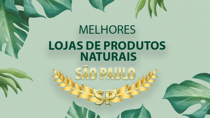 Melhores Lojas de Produtos Naturais em São Paulo