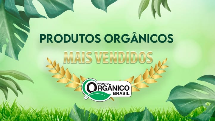 Produtos Orgânicos Mais Vendidos